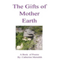 The Gifts of Mother Earth - Paperback