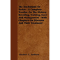 The Dachshund Or Teckle - A Complete Treatise On The History, Breeding, Training, Care And Management - With Chapters On Diseases And Their Treatment - Paperback