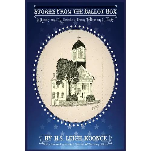 Stories From the Ballot Box: History and Reflections from Jefferson County - Paperback