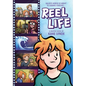 Reel Life: A Graphic Novel - Hardcover