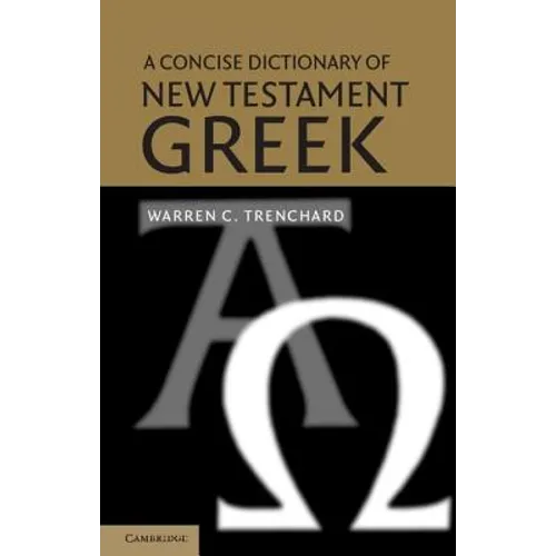 A Concise Dictionary of New Testament Greek - Paperback