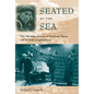 Seated by the Sea: The Maritime History of Portland, Maine, and Its Irish Longshoremen - Paperback