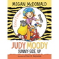 Judy Moody: Sunny-Side Up - Hardcover
