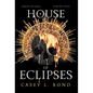 House of Eclipses - Hardcover