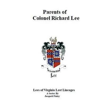 Parents of Colonel Richard Lee - Paperback