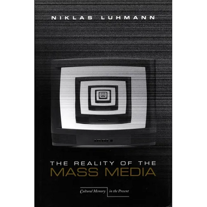 The Reality of the Mass Media - Paperback