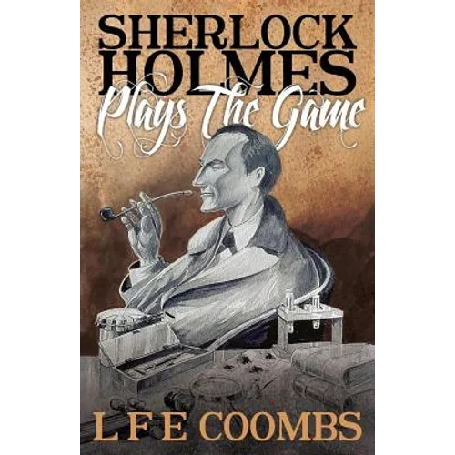 Sherlock Holmes Plays the Game - Paperback