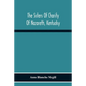 The Sisters Of Charity Of Nazareth, Kentucky - Paperback