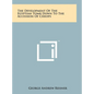 The Development Of The Egyptian Tomb Down To The Accession Of Cheops - Hardcover