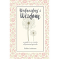Wednesday's Wisdom: 52 Weeks of Guided Personal Growth - Paperback