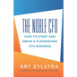 The Noble CFO: How to Start and Grow a Flourishing CFO Business - Paperback