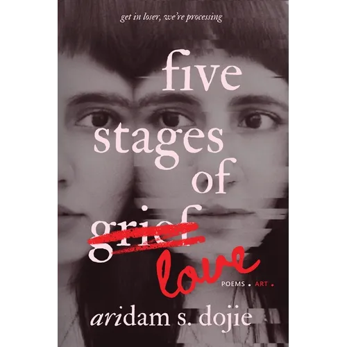 Five Stages of Love: Poems, Art - Paperback
