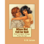 When Mel Fell for Nell: Full Length Stage Play Script - Paperback