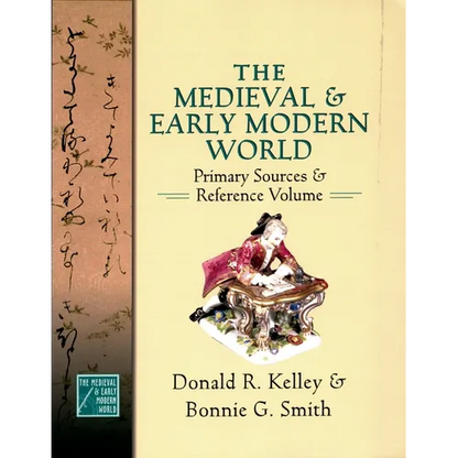 Medieval and Early Modern World: Primary Sources and Reference Volume - Hardcover