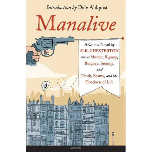 Manalive: A Novel by G.K. Chesterton - Paperback