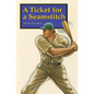 A Ticket for a Seamstitch - Paperback