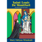 St. Louis de Montfort: The Story of Our Lady's Slave - Paperback