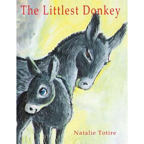 The Littlest Donkey: A Palm Sunday Story - Paperback