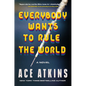 Everybody Wants to Rule the World - Hardcover