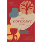 The Covenant Story: Trusting the Love of a Faithful God - Paperback