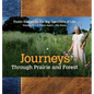 Journeys Through Prairie and Forest: Poetic Essays On the Big Questions of Life, Volume 3-A Place Apart...My Home - Hardcover