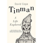 Tinman: A Life Explored - Hardcover