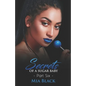 Secrets Of A Sugar Baby 6 - Paperback