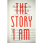 The Story I Am: Mad about the Writing Life - Paperback