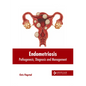 Endometriosis: Pathogenesis, Diagnosis and Management - Hardcover
