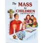 The Mass for Children - Hardcover