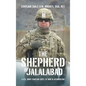 The Shepherd of Jalalabad - Hardcover