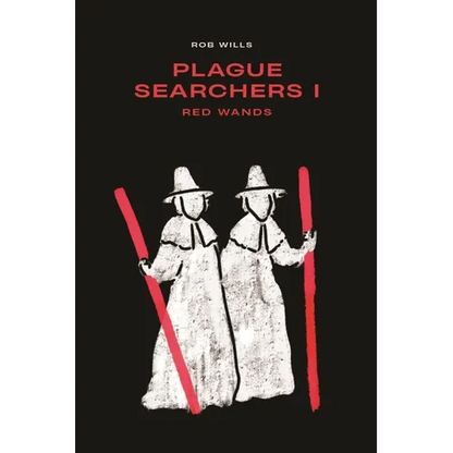 Plague Searchers: Red Wands: Volume I - Paperback