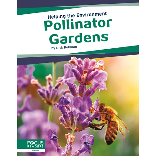Pollinator Gardens - Library Binding
