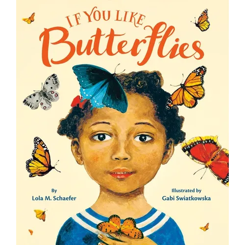 If You Like Butterflies - Hardcover
