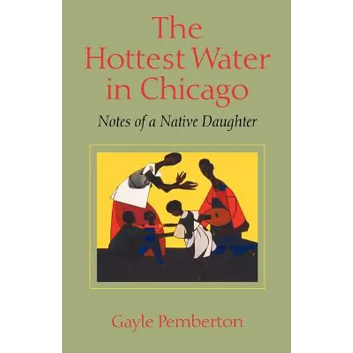 The Hottest Water in Chicago - Paperback