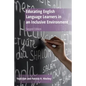 Educating English Language Learners in an Inclusive Environment: Second Edition - Paperback
