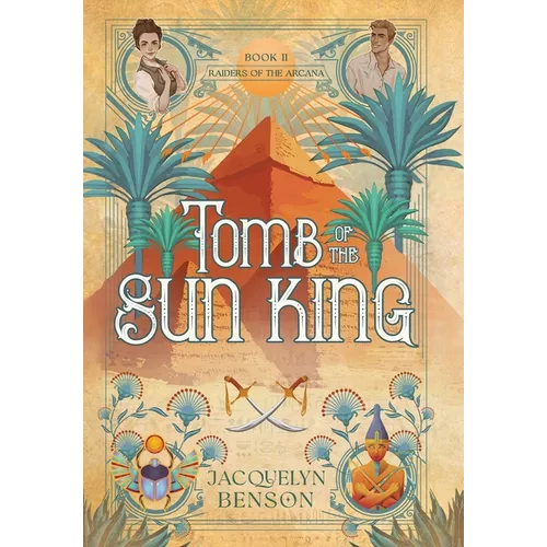 Tomb of the Sun King - Hardcover