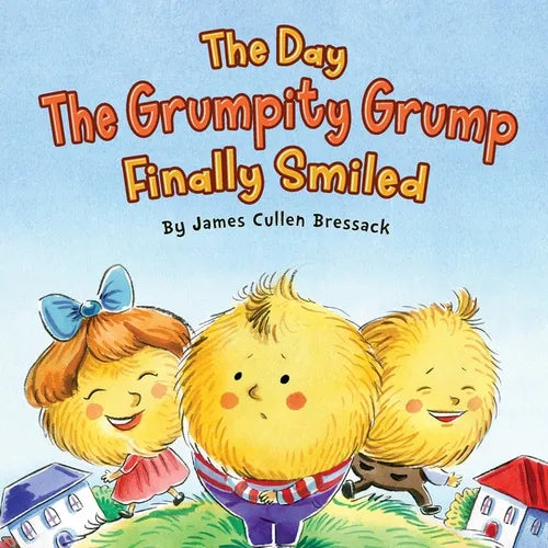The Day the Grumpity Grump Finally Smiled - Paperback