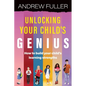 Unlocking Your Child's Genius - Paperback