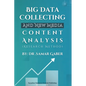 Big Data Collecting and New Media Content Analysis: Research Method - Paperback