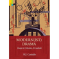Modern(ist) Drama: Essays in Criticism; A Casebook - Hardcover