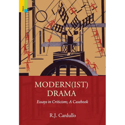 Modern(ist) Drama: Essays in Criticism; A Casebook - Hardcover