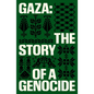 Gaza: The Story of a Genocide - Paperback