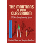 The Martians in your Classroom: STEM in Every Learning Space - Paperback