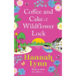 Coffee and Cake at Wildflower Lock - Hardcover