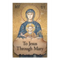 To Jesus through Mary - Paperback