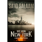 We Run New York: A ghetto game of thrones - Paperback