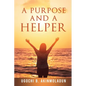 A Purpose and a Helper - Paperback