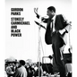 Gordon Parks: Stokely Carmichael and Black Power - Hardcover