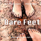 Bare Feet - Paperback